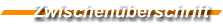 Zwischen�berschrift